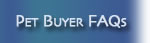 Pet buyers FAQs