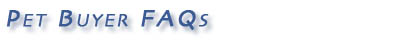 Pet Buyers' faqs